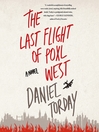 Imagen de portada para The Last Flight of Poxl West